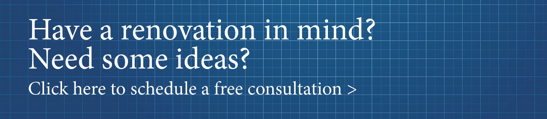 Free Consultation - Renovation  - Brindley Construction